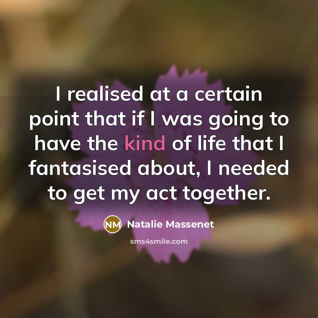 “I realised at a certain point that if I was…” quote by Natalie Massenet