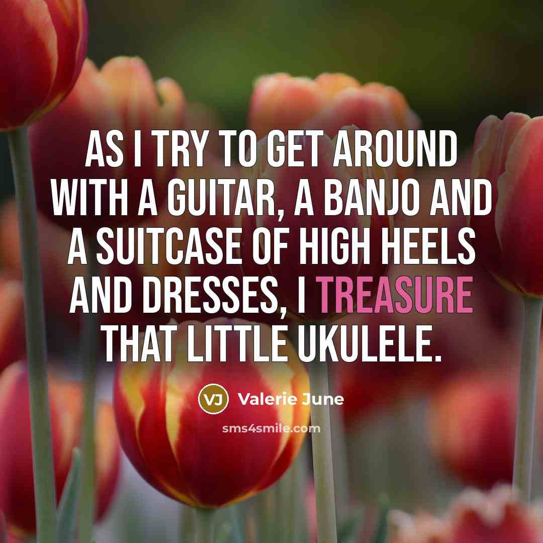 “As I try to get around with a guitar, a…” quote by Valerie June