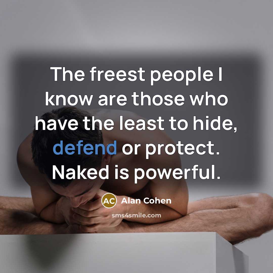 “The freest people I know are those who have the…” quote by Alan Cohen