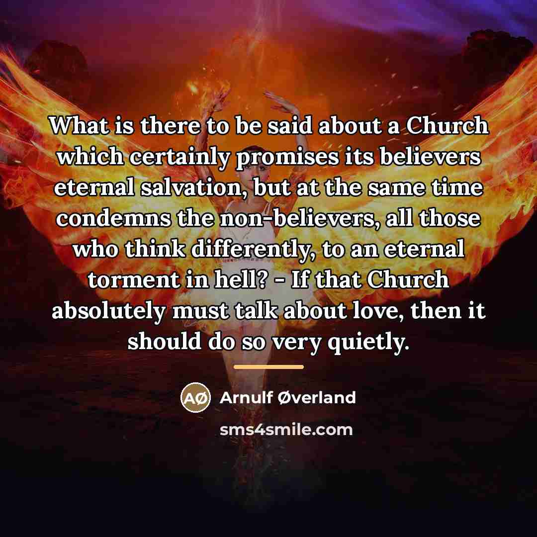 “What is there to be said about a Church which…” quote by Arnulf Øverland