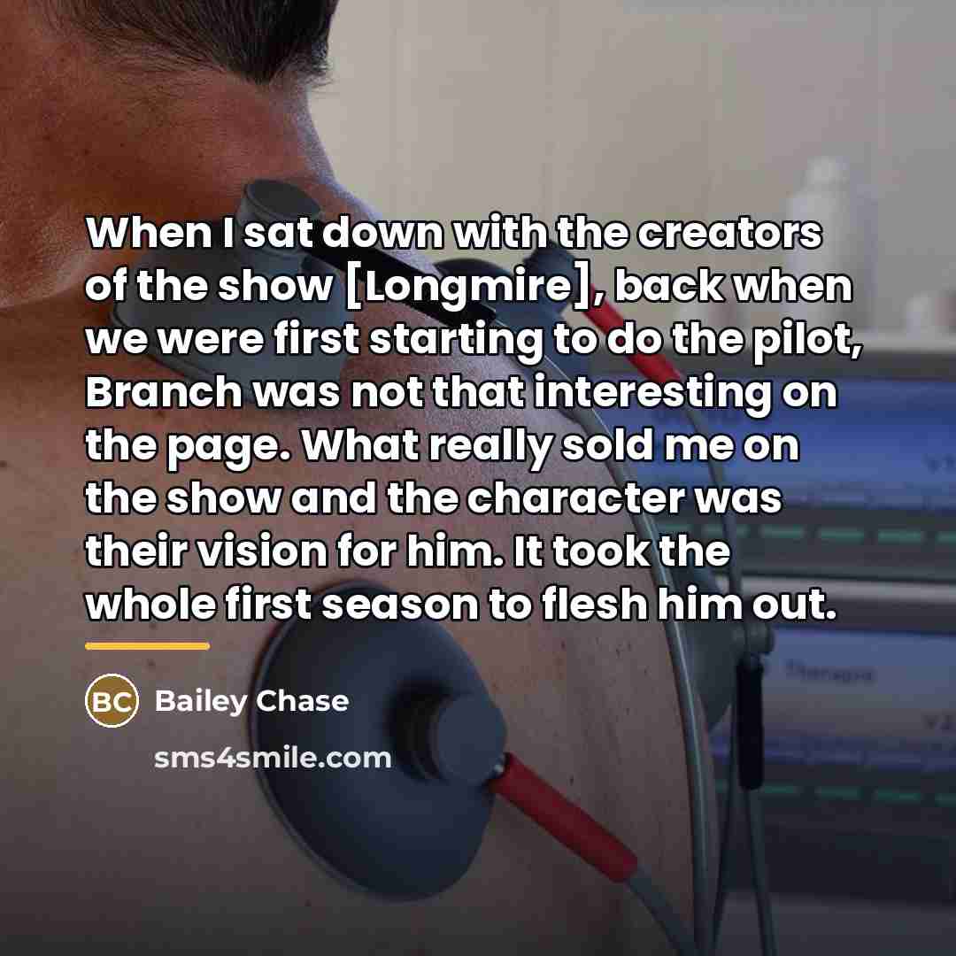 “When I sat down with the creators of the show…” quote by Bailey Chase
