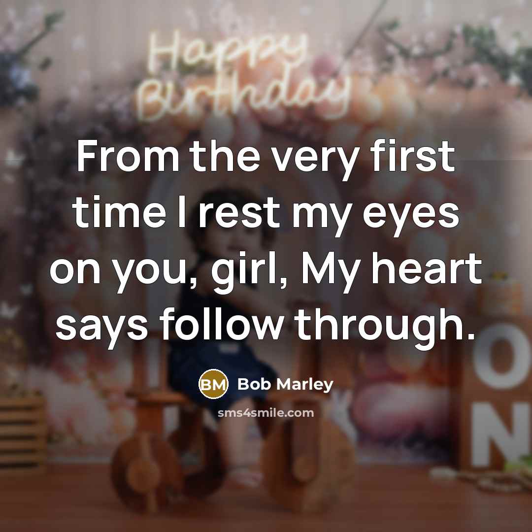 “From the very first time I rest my eyes on…” quote by Bob Marley