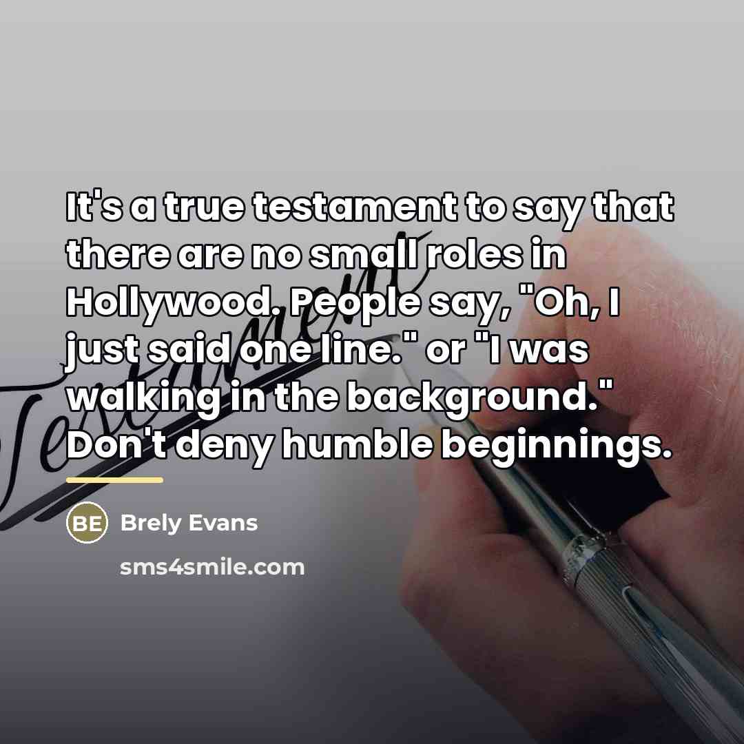 “It's a true testament to say that there are no…” quote by Brely Evans