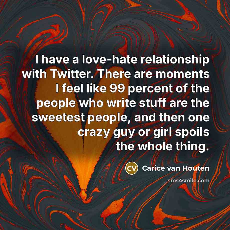 “I have a love-hate relationship with Twitter. There are moments…” quote by Carice van Houten