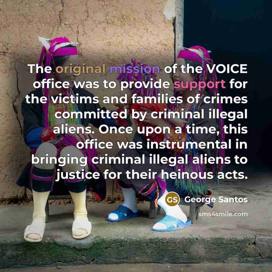 “The original mission of the VOICE office was to provide…” quote by George Santos