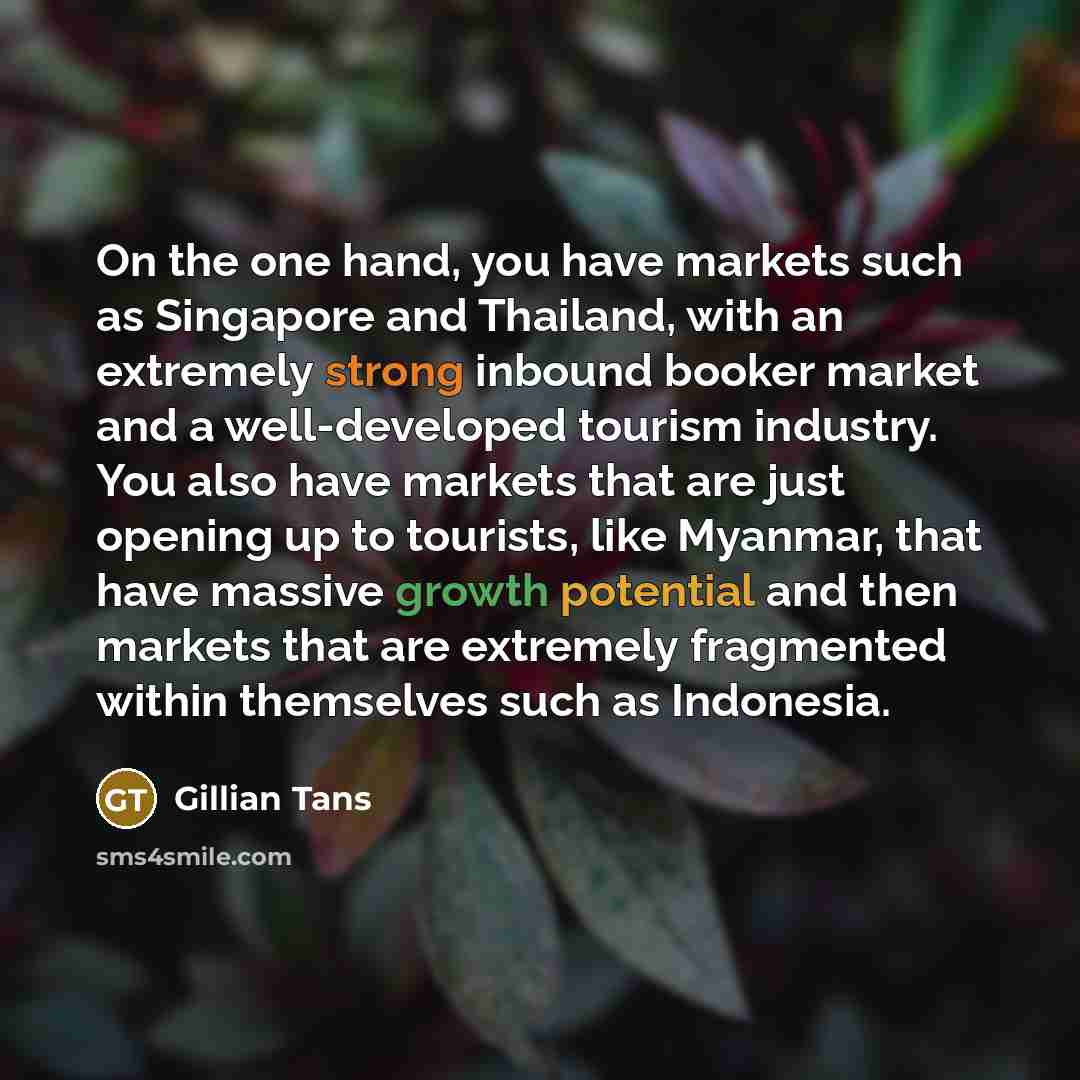 “On the one hand, you have markets such as Singapore…” quote by Gillian Tans