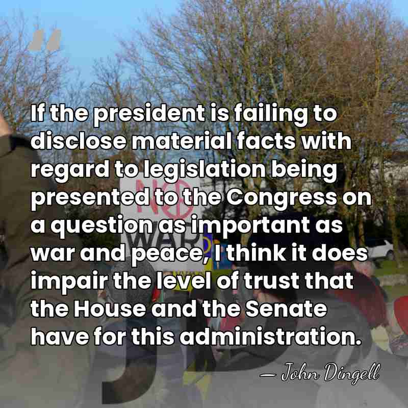 If the president is failing to disclose material facts with regard to&hellip; - John Dingell