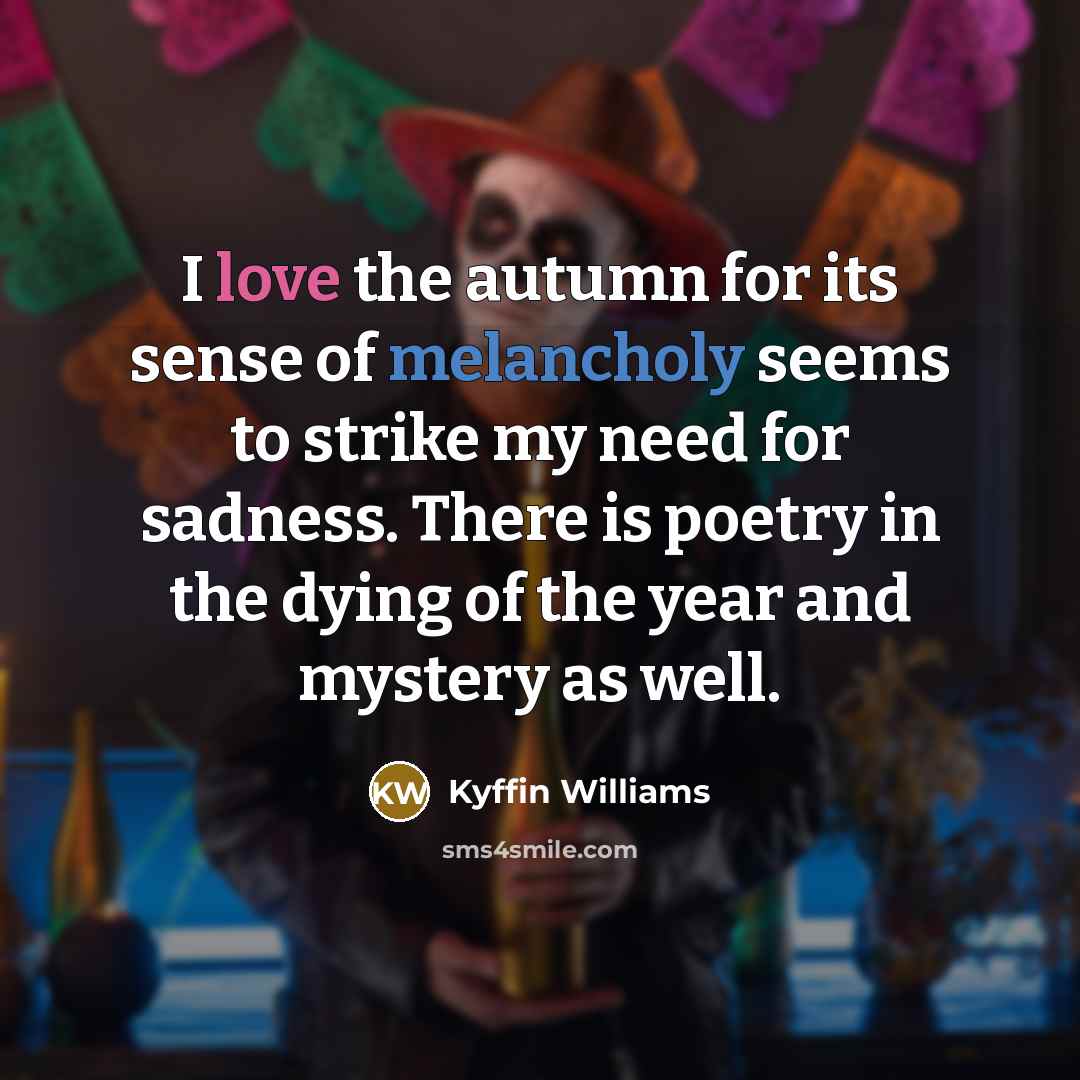 “I love the autumn for its sense of melancholy seems…” quote by Kyffin Williams