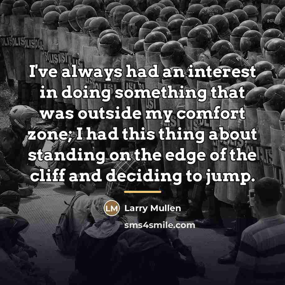 “I've always had an interest in doing something that was…” quote by Larry Mullen
