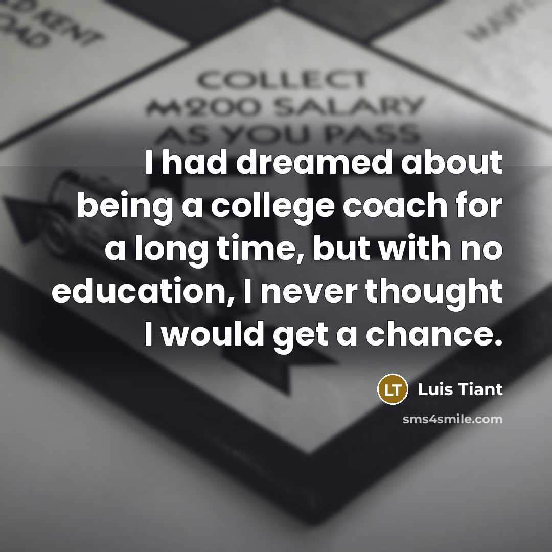 “I had dreamed about being a college coach for a…” quote by Luis Tiant