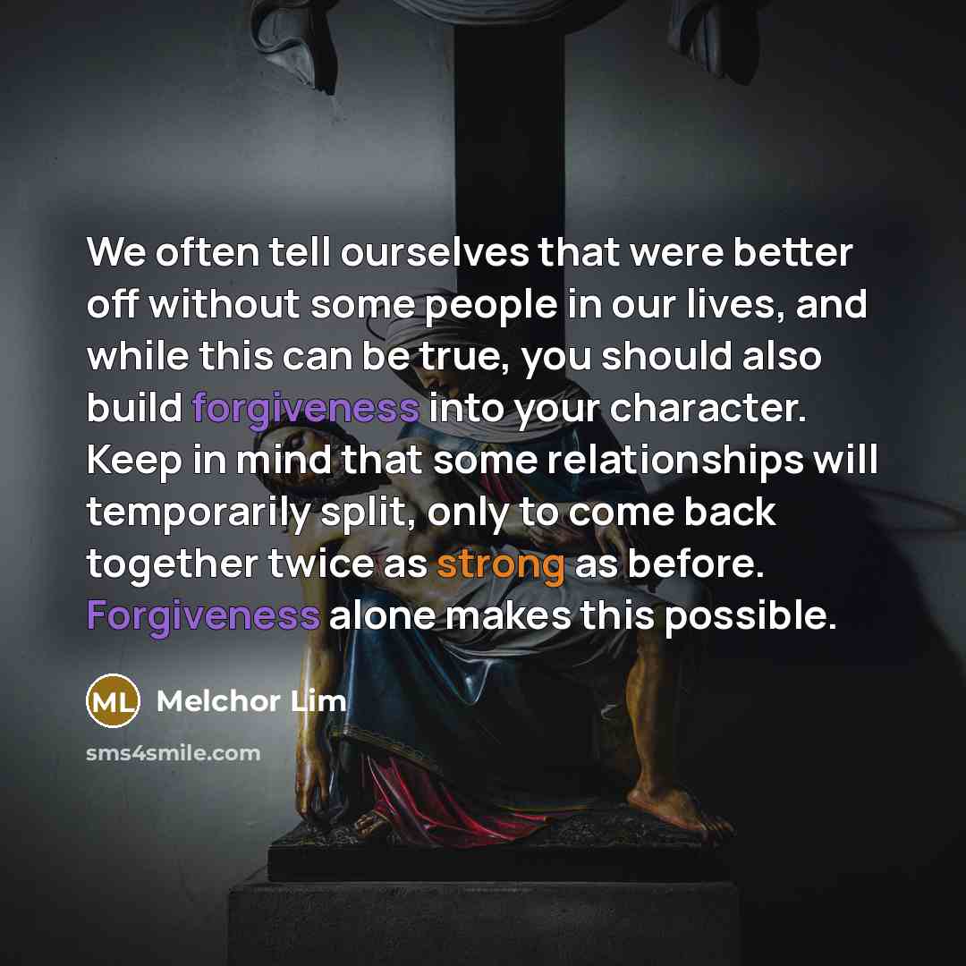 “We often tell ourselves that were better off without some…” quote by Melchor Lim