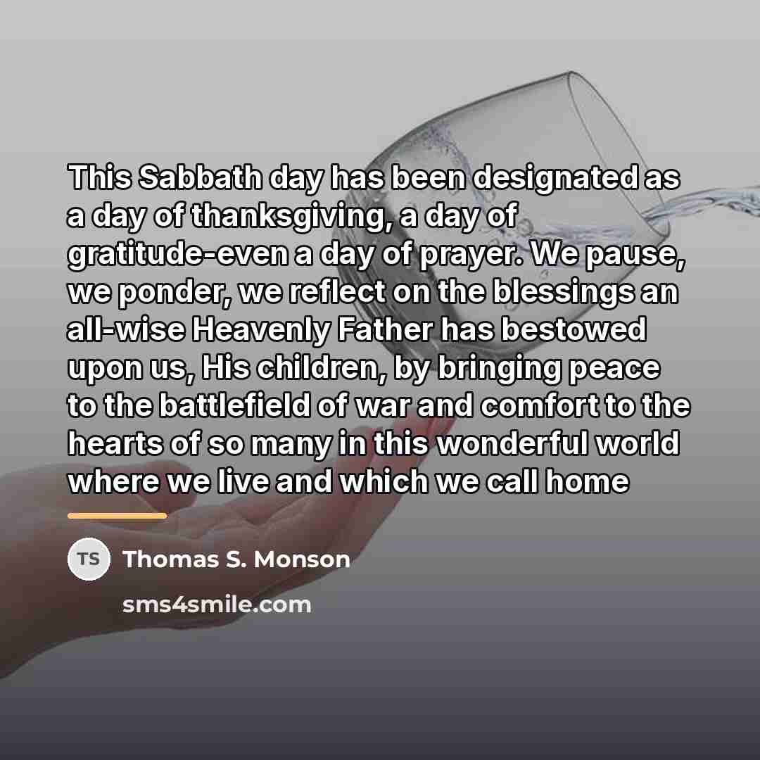 “This Sabbath day has been designated as a day of…” quote by Thomas S. Monson