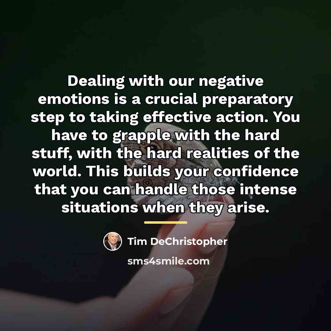 “Dealing with our negative emotions is a crucial preparatory step…” quote by Tim DeChristopher