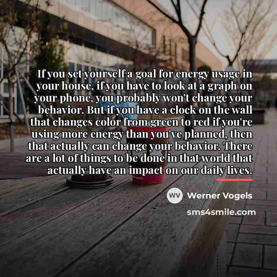“If you set yourself a goal for energy usage in…” quote by Werner Vogels