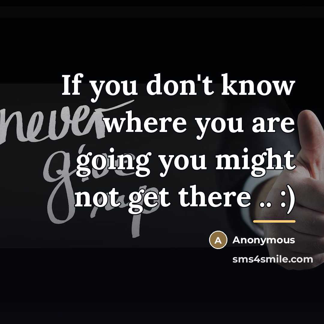 “If you don't know where you are going you might…” quote by Berra