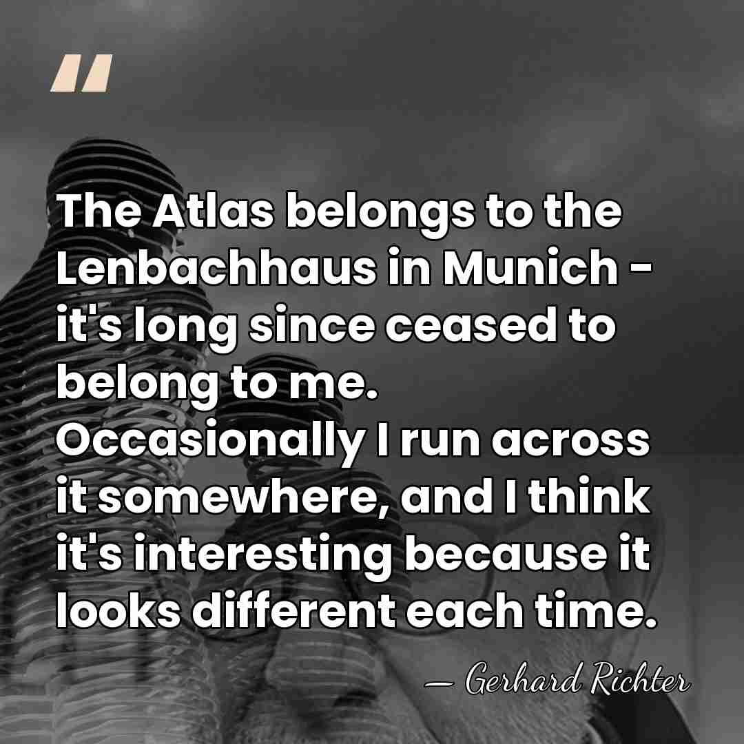 The Atlas belongs to the Lenbachhaus in Munich - it's long since&hellip; - Gerhard Richter