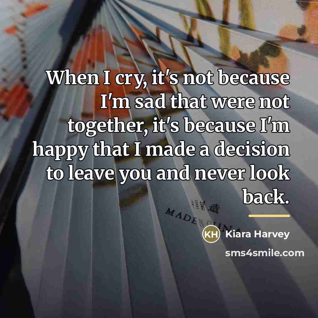 “When I cry, it's not because I'm sad that were…” quote by Kiara Harvey