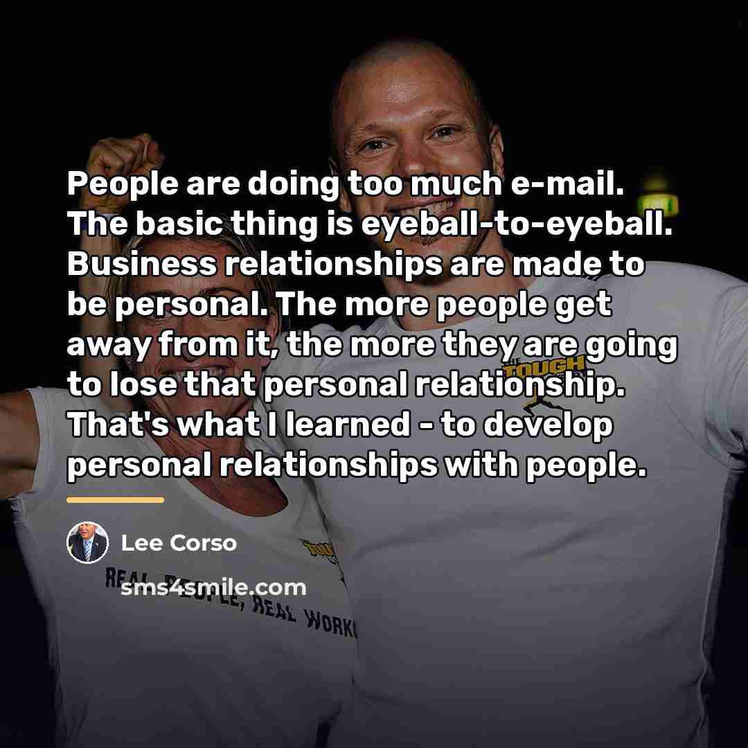 “People are doing too much e-mail. The basic thing is…” quote by Lee Corso