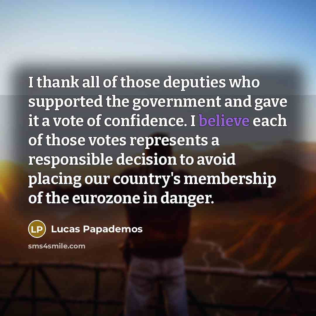 “I thank all of those deputies who supported the government…” quote by Lucas Papademos