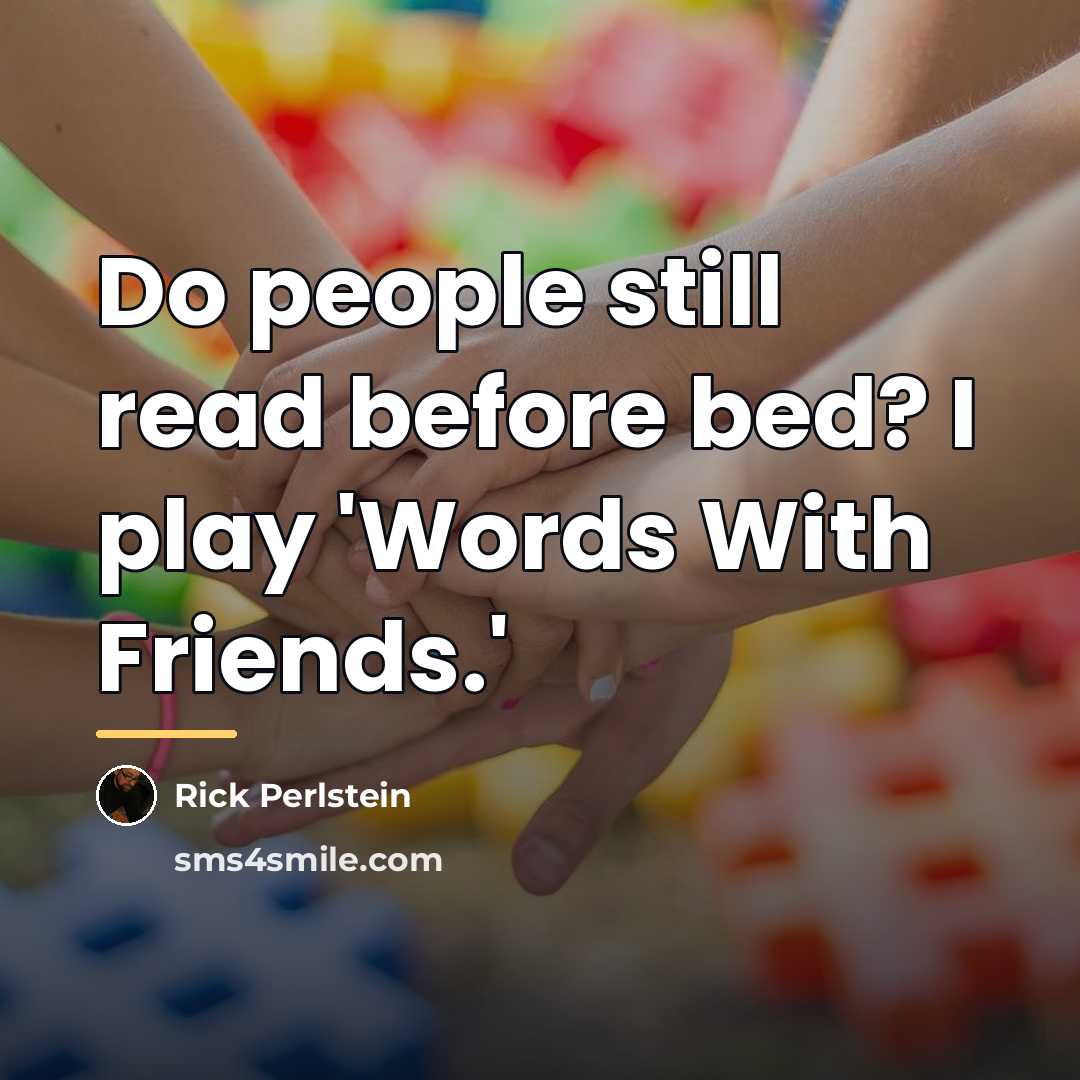 “Do people still read before bed? I play 'Words With…” quote by Rick Perlstein