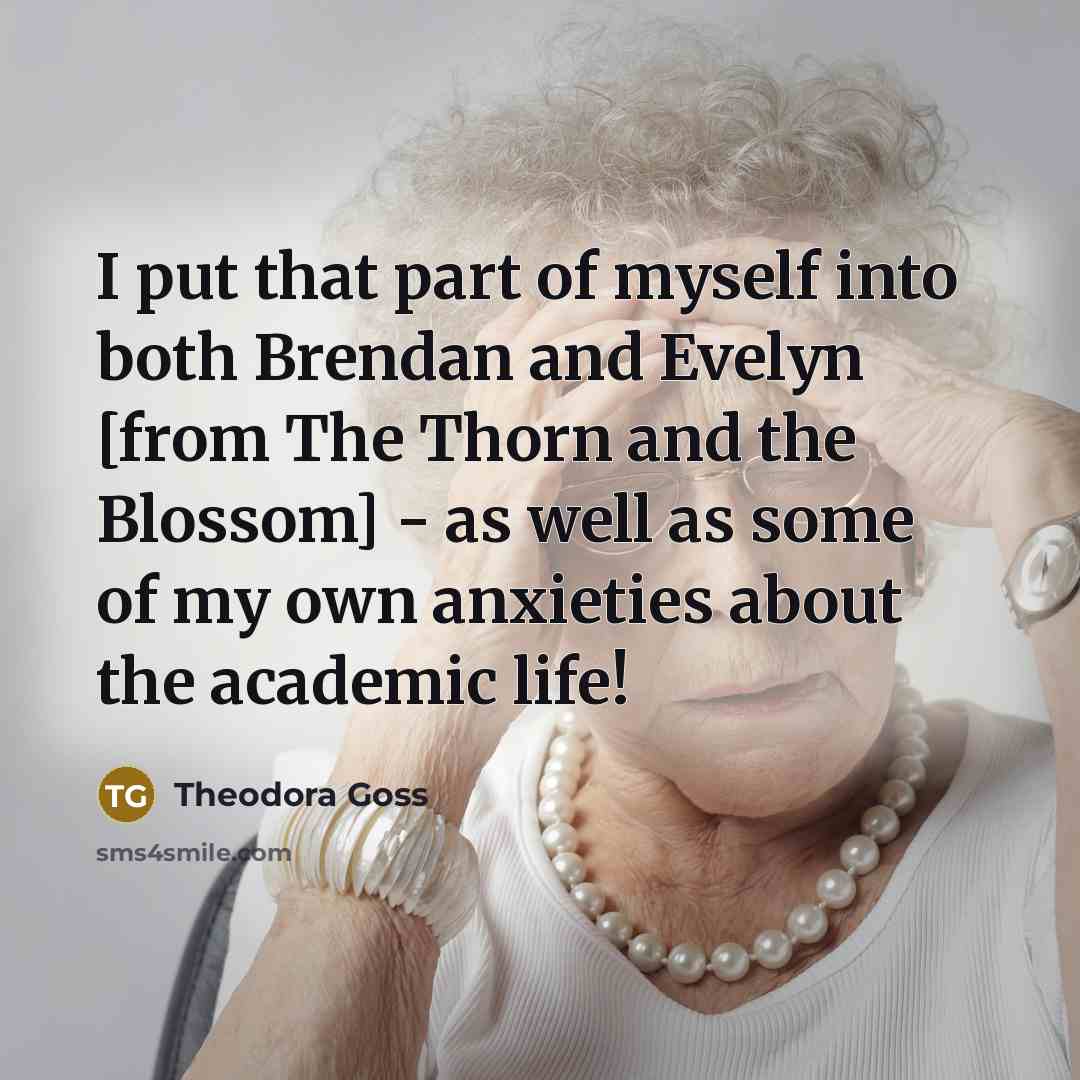 “I put that part of myself into both Brendan and…” quote by Theodora Goss