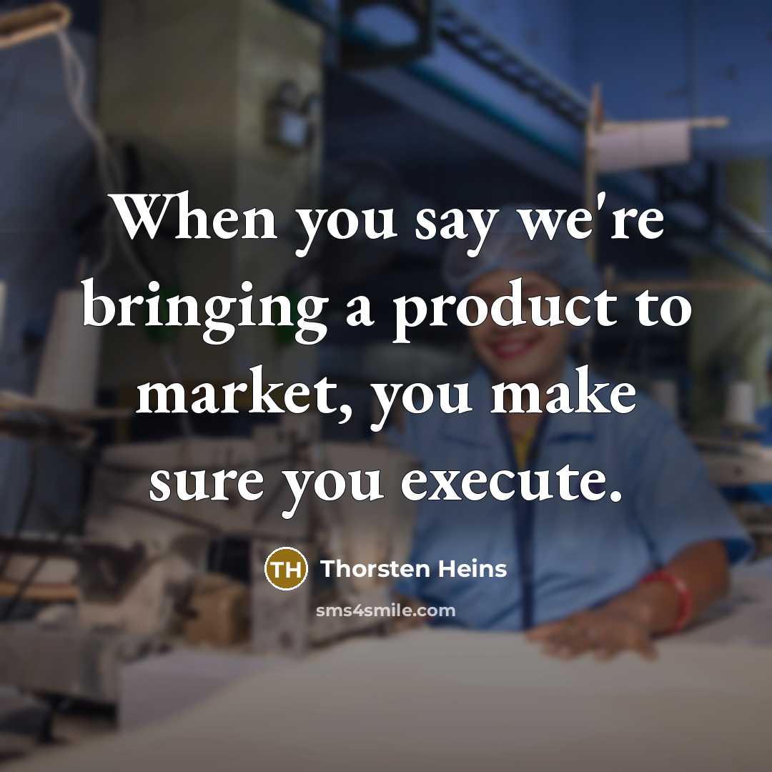 “When you say we're bringing a product to market, you…” quote by Thorsten Heins