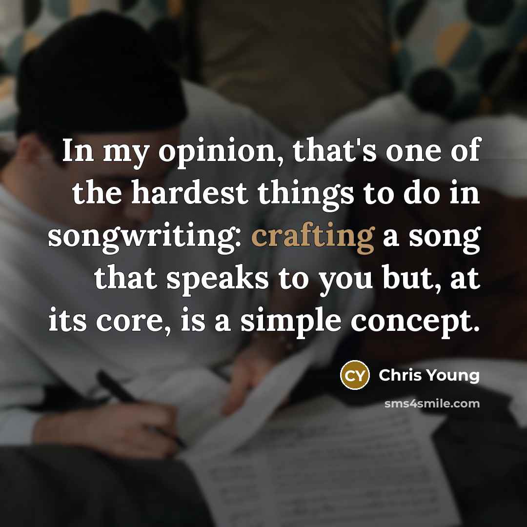 “In my opinion, that's one of the hardest things to…” quote by Chris Young