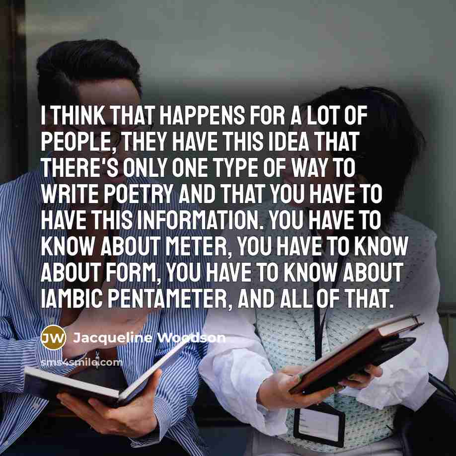 “I think that happens for a lot of people, they…” quote by Jacqueline Woodson