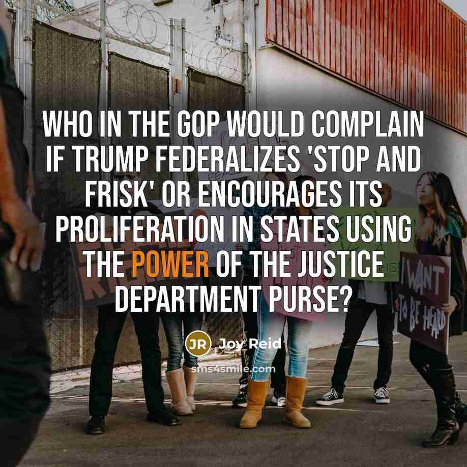 “Who in the GOP would complain if Trump federalizes 'stop…” quote by Joy Reid