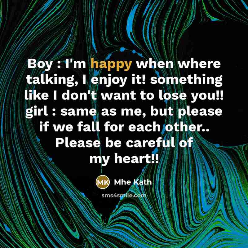 “Boy : I'm happy when where talking, I enjoy it!…” quote by Mhe Kath