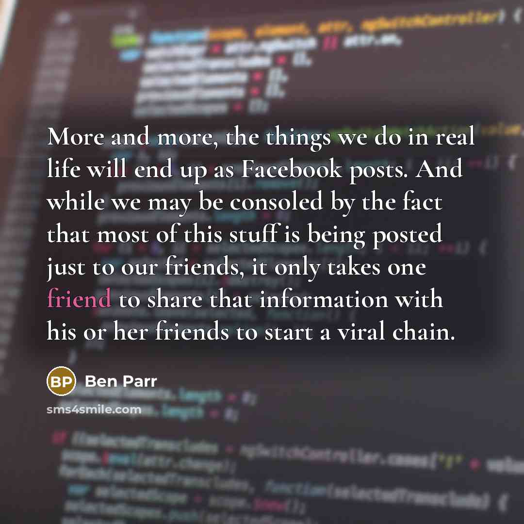 “More and more, the things we do in real life…” quote by Ben Parr