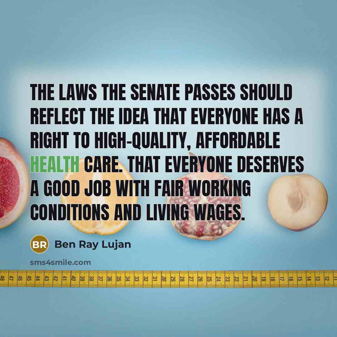 “The laws the Senate passes should reflect the idea that…” quote by Ben Ray Lujan
