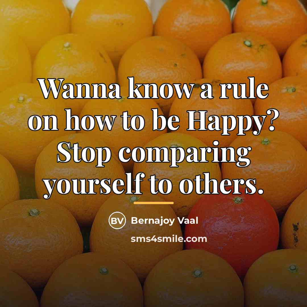 “Wanna know a rule on how to be Happy? Stop…” quote by Bernajoy Vaal