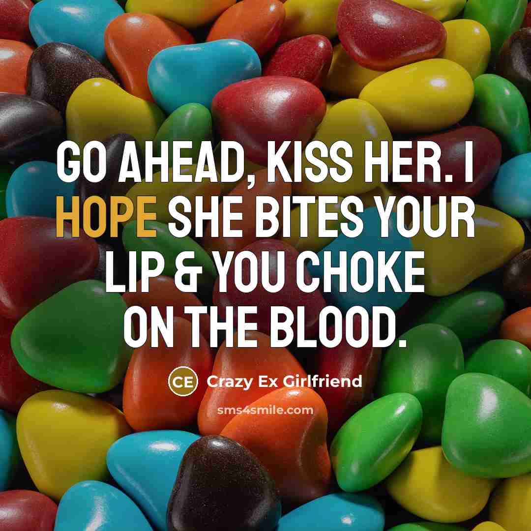 “Go ahead, kiss her. I hope she bites your lip…” quote by Crazy Ex Girlfriend