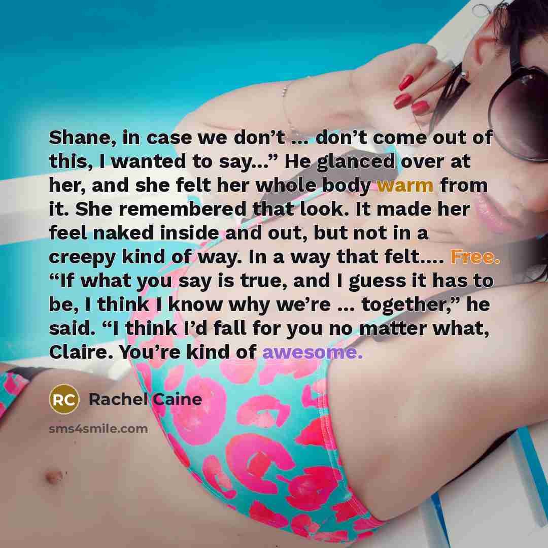 “Shane, in case we don’t … don’t come out of…” quote by Rachel Caine