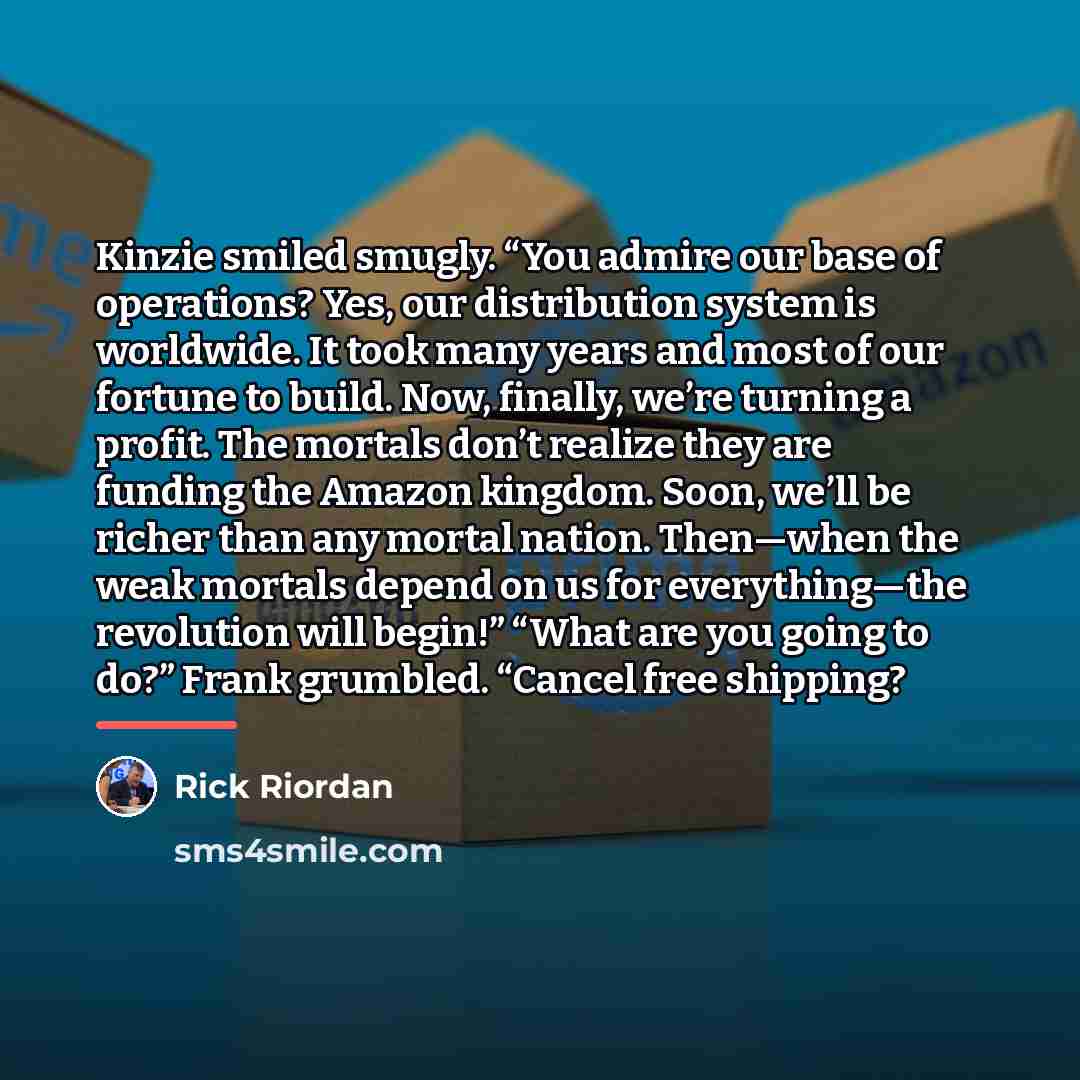 “Kinzie smiled smugly. “You admire our base of operations? Yes,…” quote by Rick Riordan