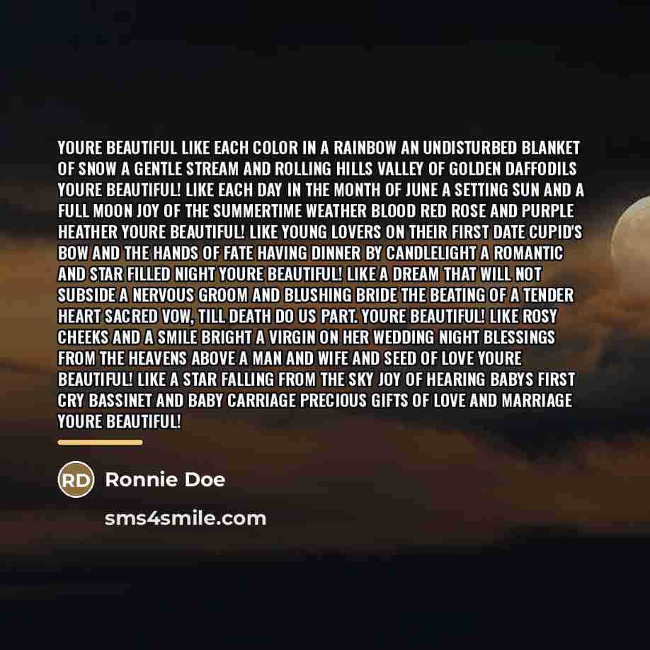 “Youre Beautiful Like each color in a rainbow An undisturbed…” quote by Ronnie Doe