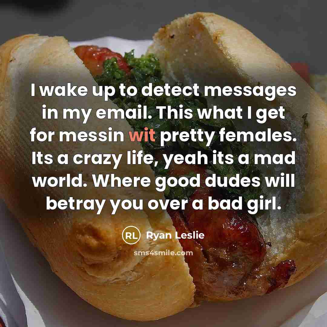 “I wake up to detect messages in my email. This…” quote by Ryan Leslie