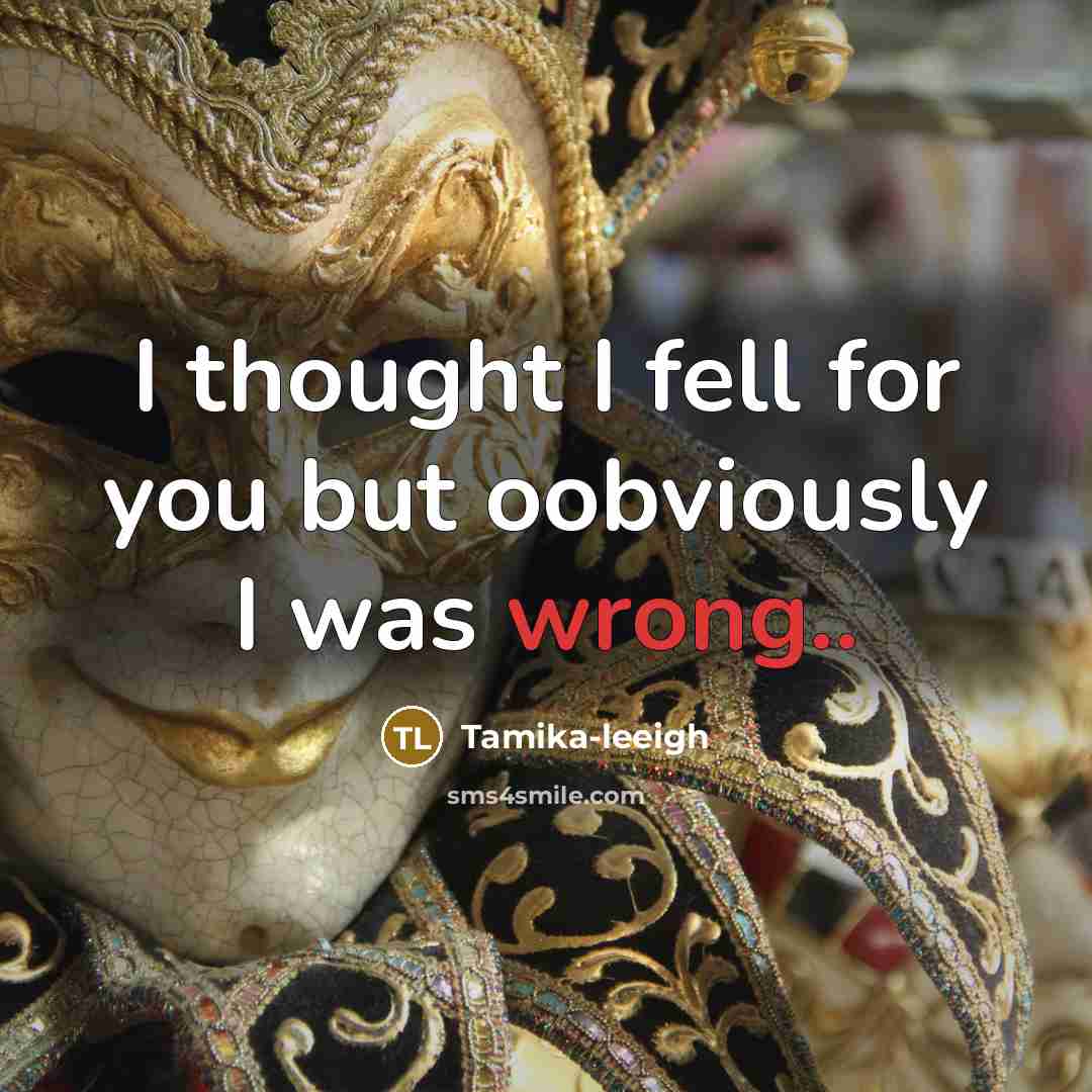 “I thought I fell for you but oobviously I was…” quote by Tamika-leeigh