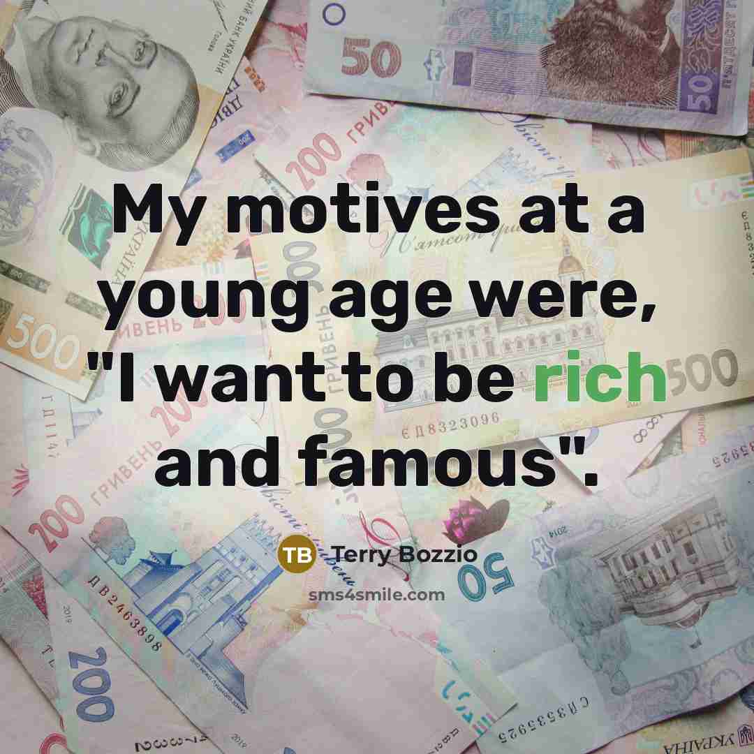 “My motives at a young age were, "I want to…” quote by Terry Bozzio