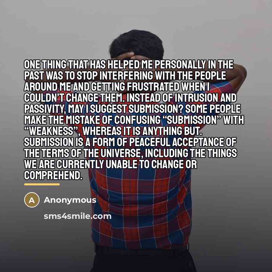 “One thing that has helped me personally in the past…” quote by Anonymous