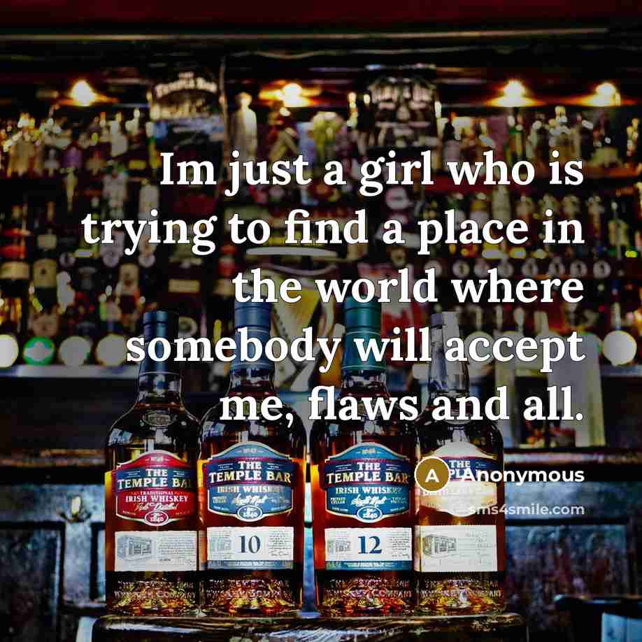 “Im just a girl who is trying to find a…” quote by Anonymous