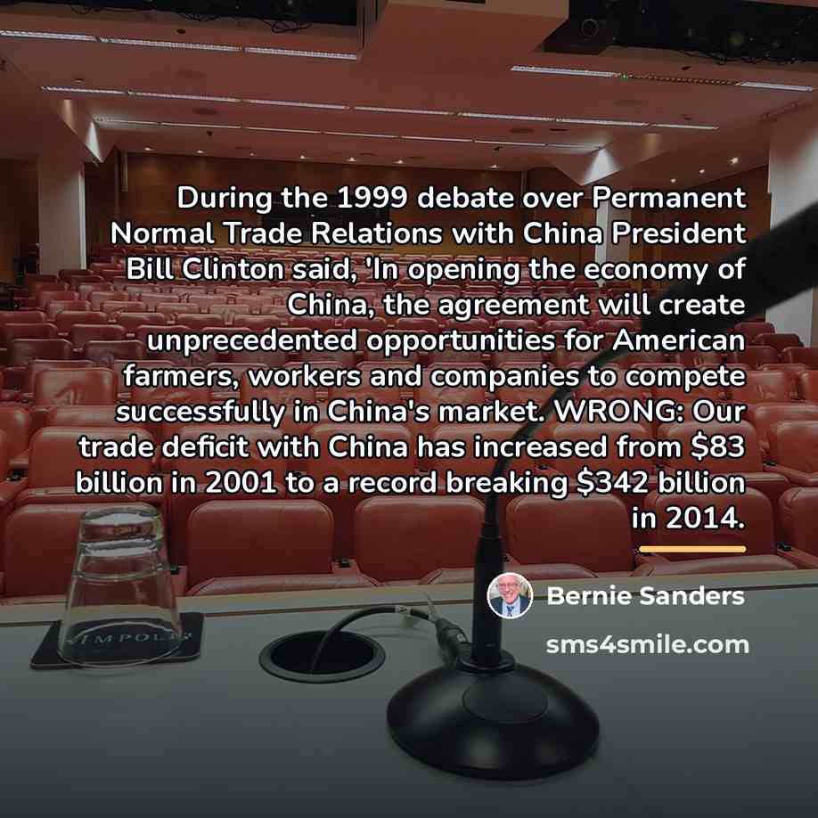 “During the 1999 debate over Permanent Normal Trade Relations with…” quote by Bernie Sanders