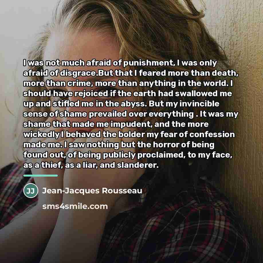 “I was not much afraid of punishment, I was only…” quote by Jean-Jacques Rousseau
