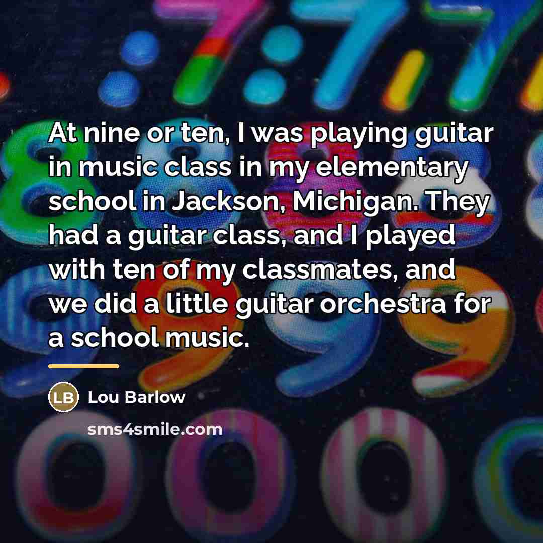 “At nine or ten, I was playing guitar in music…” quote by Lou Barlow