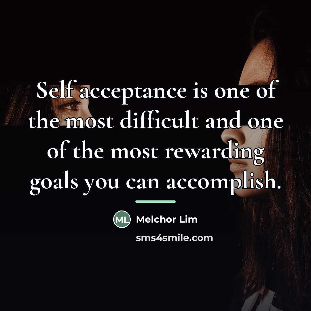 “Self acceptance is one of the most difficult and one…” quote by Melchor Lim