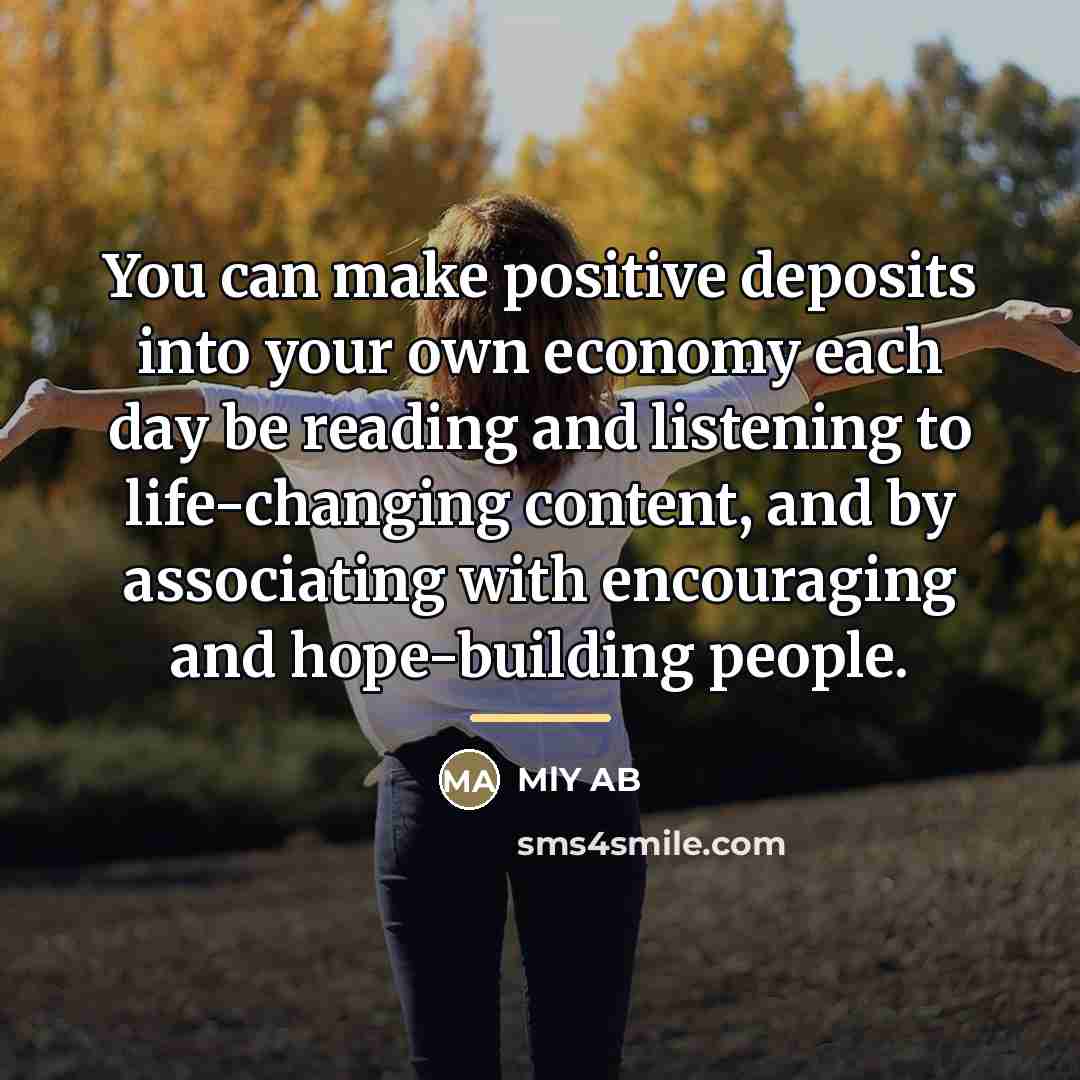 “You can make positive deposits into your own economy each…” quote by MlY AB
