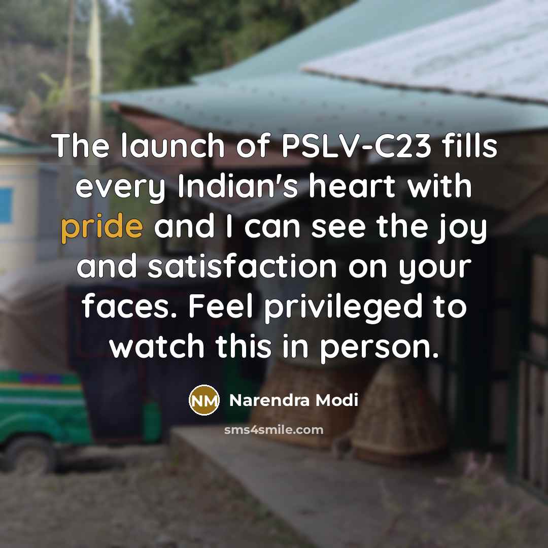 “The launch of PSLV-C23 fills every Indian's heart with pride…” quote by Narendra Modi