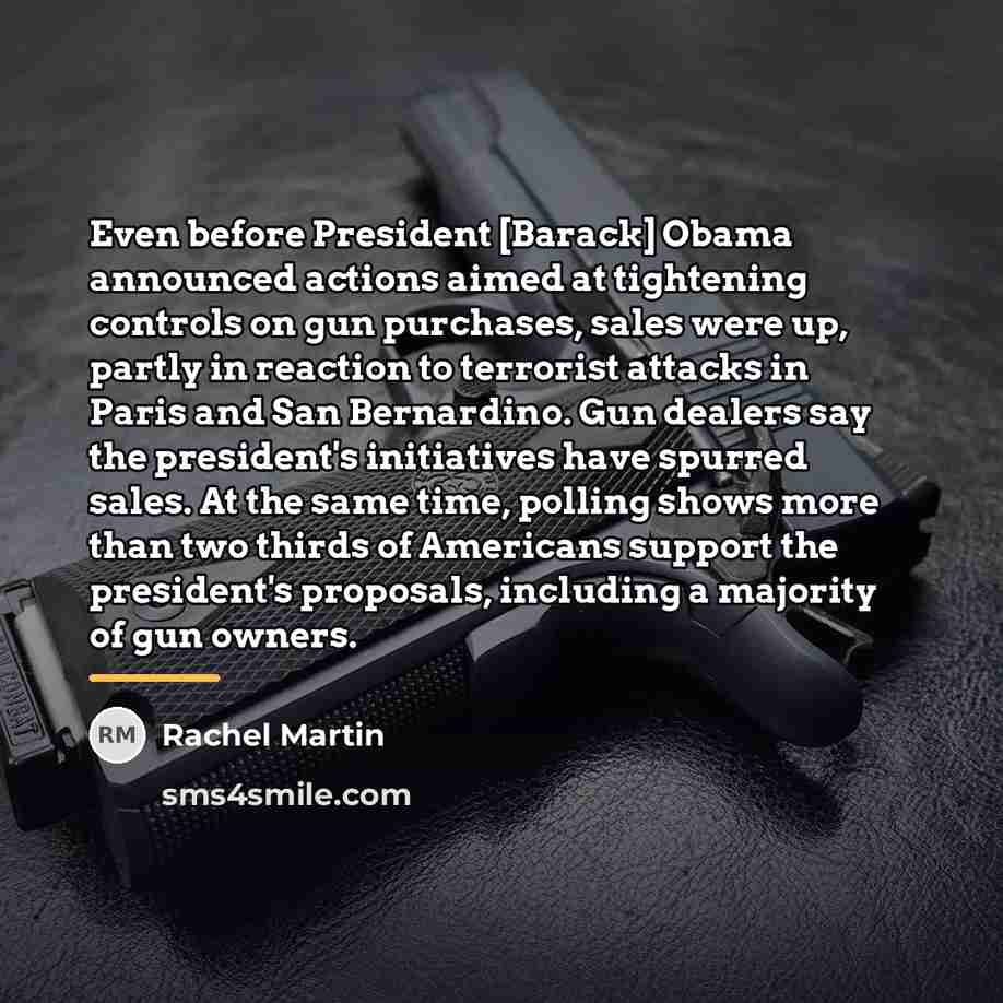 “Even before President [Barack] Obama announced actions aimed at tightening…” quote by Rachel Martin