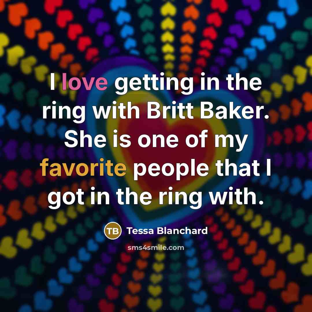 “I love getting in the ring with Britt Baker. She…” quote by Tessa Blanchard